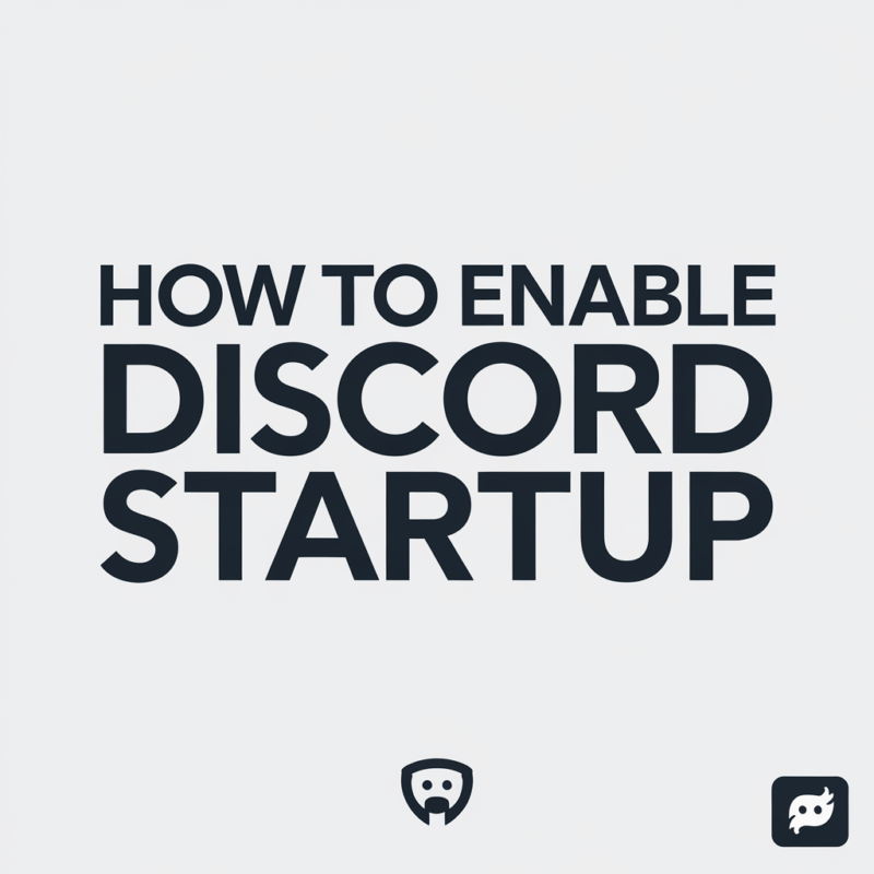 How to Turn On Discord Startup